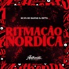 Ritmação Nórdica (feat. mc fg & Mc Dantas) - Single