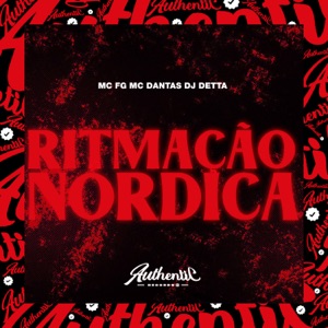 Ritmação Nórdica (feat. mc fg & Mc Dantas)