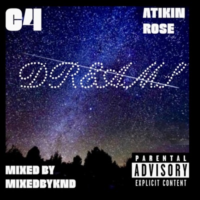 DREAMS (feat. ATIKIN ROSE) [Radio Edit] - Single