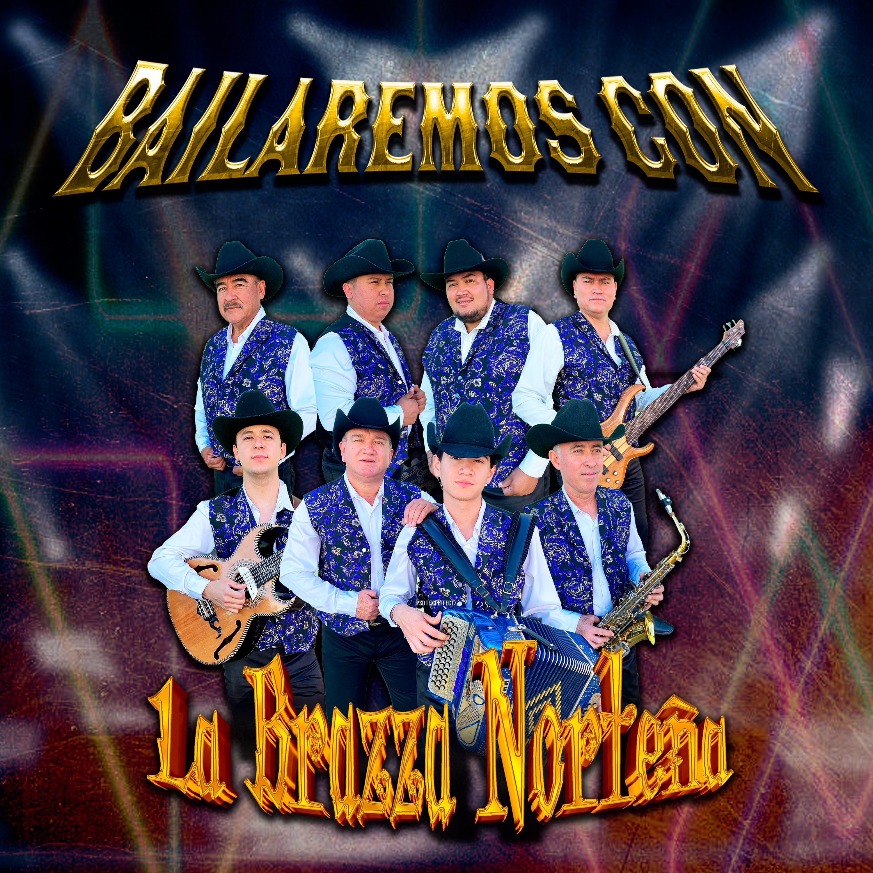 Bailaremos Con la Brazza Norteña