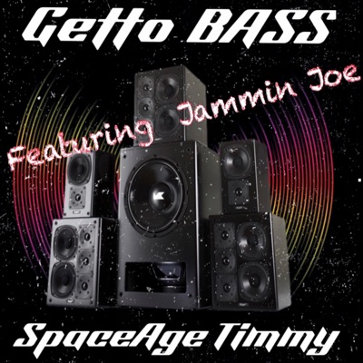 GETTO BASS (feat. Jammin JOE) [RIDE OUT Version] - Single