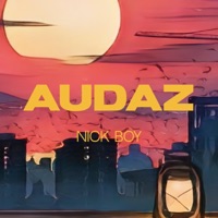 Audaz - Single - Nick Boy