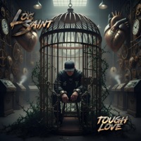 Tough Love - Single - Loc Saint