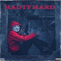 Had It Hard - Single - WickSlugg