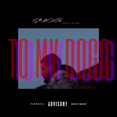 To My Dogg - Single