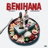 Benihana (feat. Chicken P) - Single