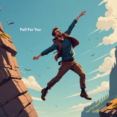 Fall For You - Single