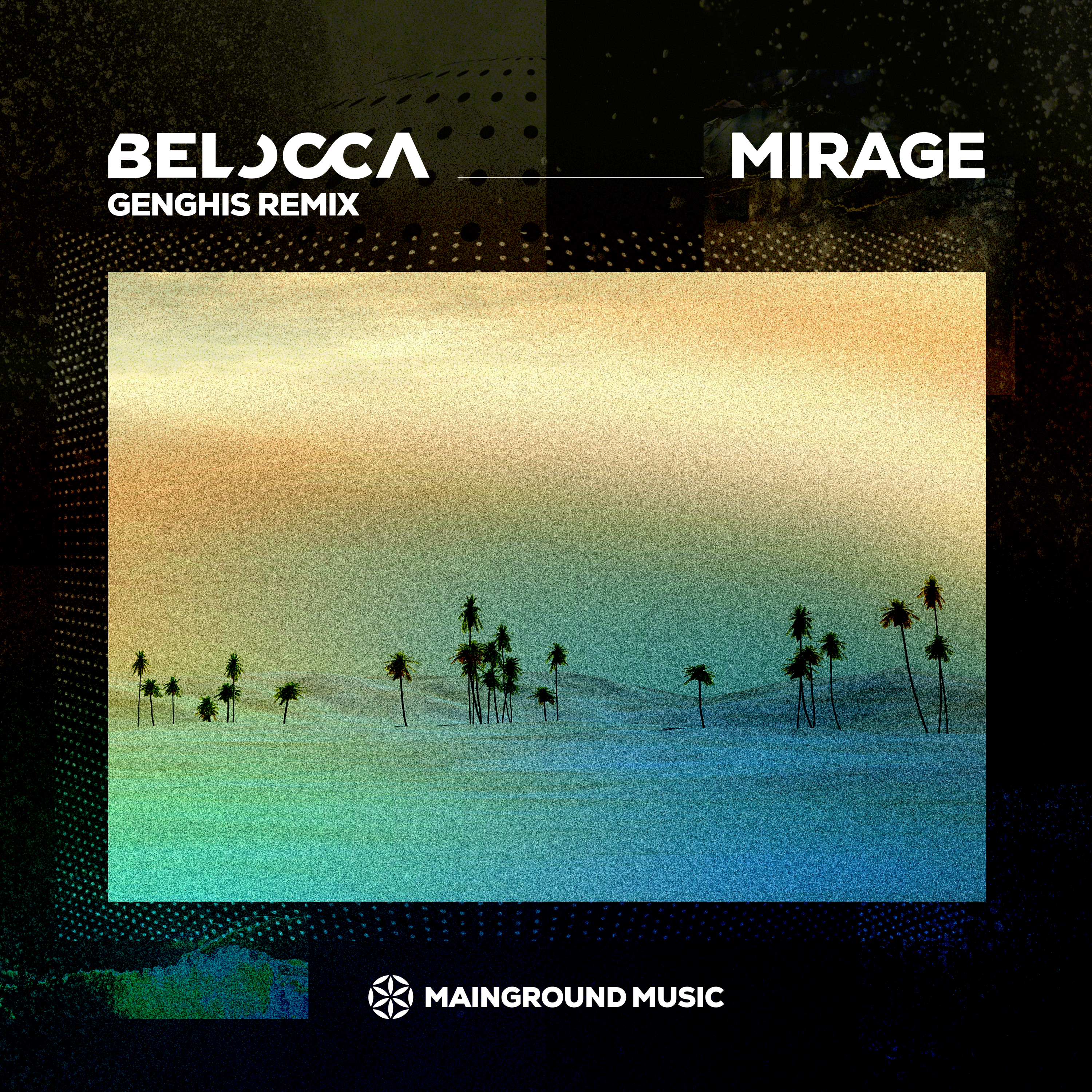 Mirage (Genghis Remix) - Single