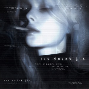 u never lie. - Single