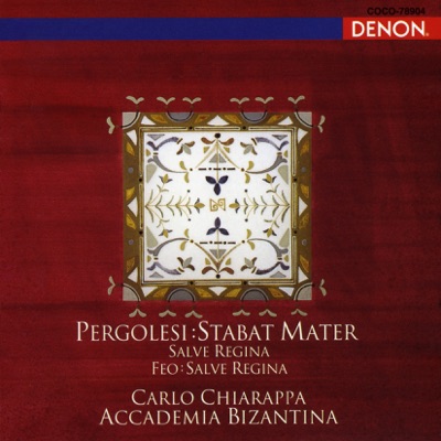 Pergolesi: Stabat Mater Salve Regina Feo: Salve Regina