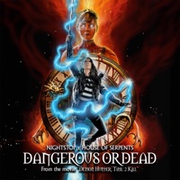 Dangerous or Dead (feat. House of Serpents) - Single - Nightstop