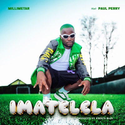 Imatelela (feat. Paulperry) - Single