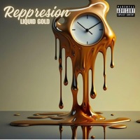 Liquid Gold - Single - Reppresion