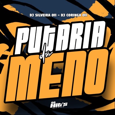 Putaria Dos Meno - Single
