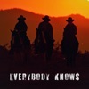 Everybody Knows - Single