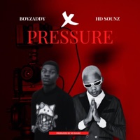 Pressure (feat. HD Sounz) - Single - Boyzaddy