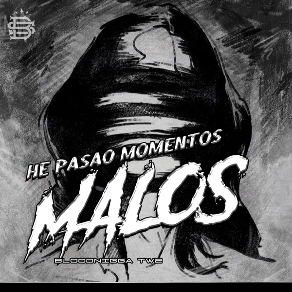 He Pasao Momentos Malos