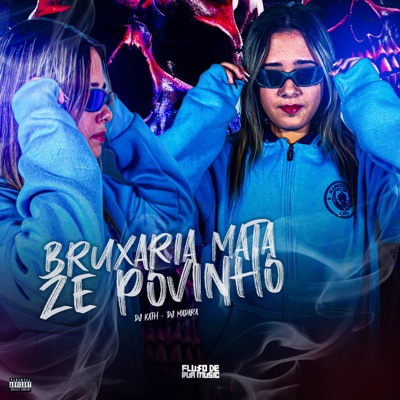 Bruxaria Mata Zé Povinho - Single
