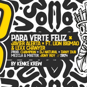 Para Verte Feliz (feat. Lexx Chanyer & Lion Bigmao)