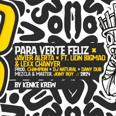 Para Verte Feliz (feat. Lexx Chanyer & Lion Bigmao) - Single