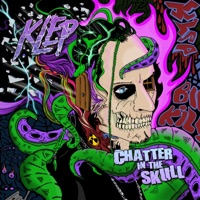 Chatter in the Skull - Klep