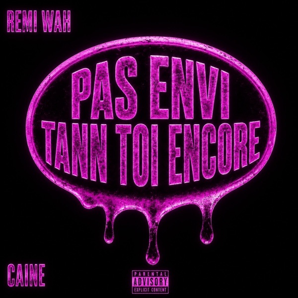 PAS ENVI TANN TOI ENKOR (feat. Remii Wah)