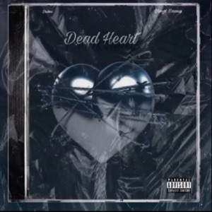 Deadheart (feat. Yvngx Danny)