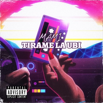 MAMI TIRAME LA UBI - Single
