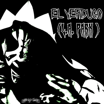 El Verdugo (L.A. Park) - Single