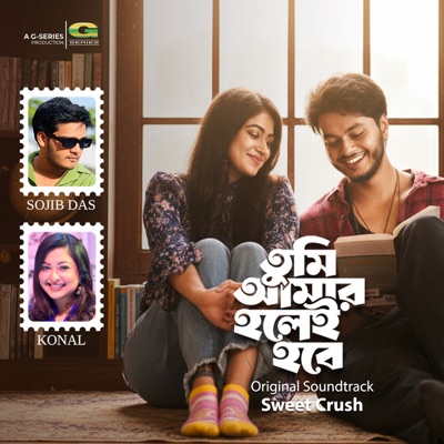 Tumi Amar Holei Hobe (From "Sweet Crush") - Single