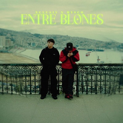 Entre Blones (feat. MYSCO) - Single