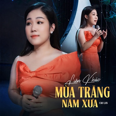 Liên Khúc Mùa Trăng Năm Xưa - EP