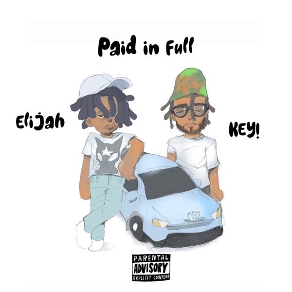 Paid in Full (feat. KEY!)