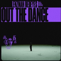Out the Dance - Single - Lenzman, Redeyes & Danny Sanchez