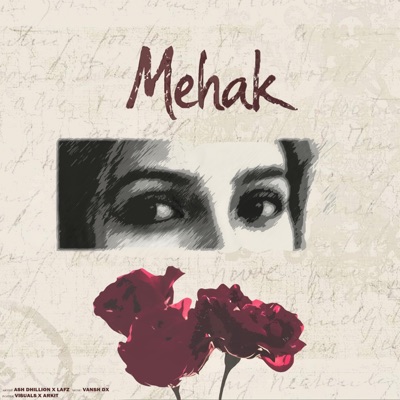 Mehak (feat. Ash Dhillon & Lafz) - Single