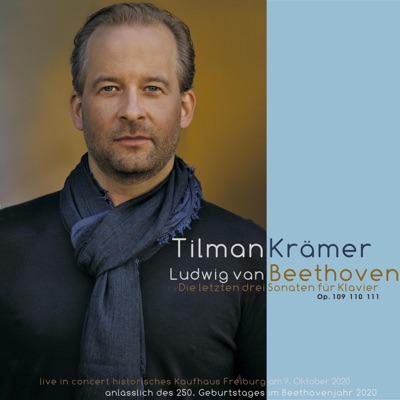 Ludwig v. Beethoven: Piano Sonatas No.30 op.109, No.31 op.110 & No.32 op.111 (Live recording)