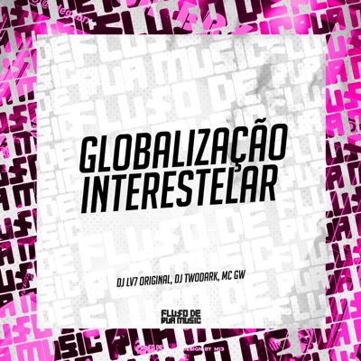 Globalização Interestelar - Single