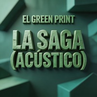 El Green Print: La Saga (Acústico) - EP - ARTI Queen