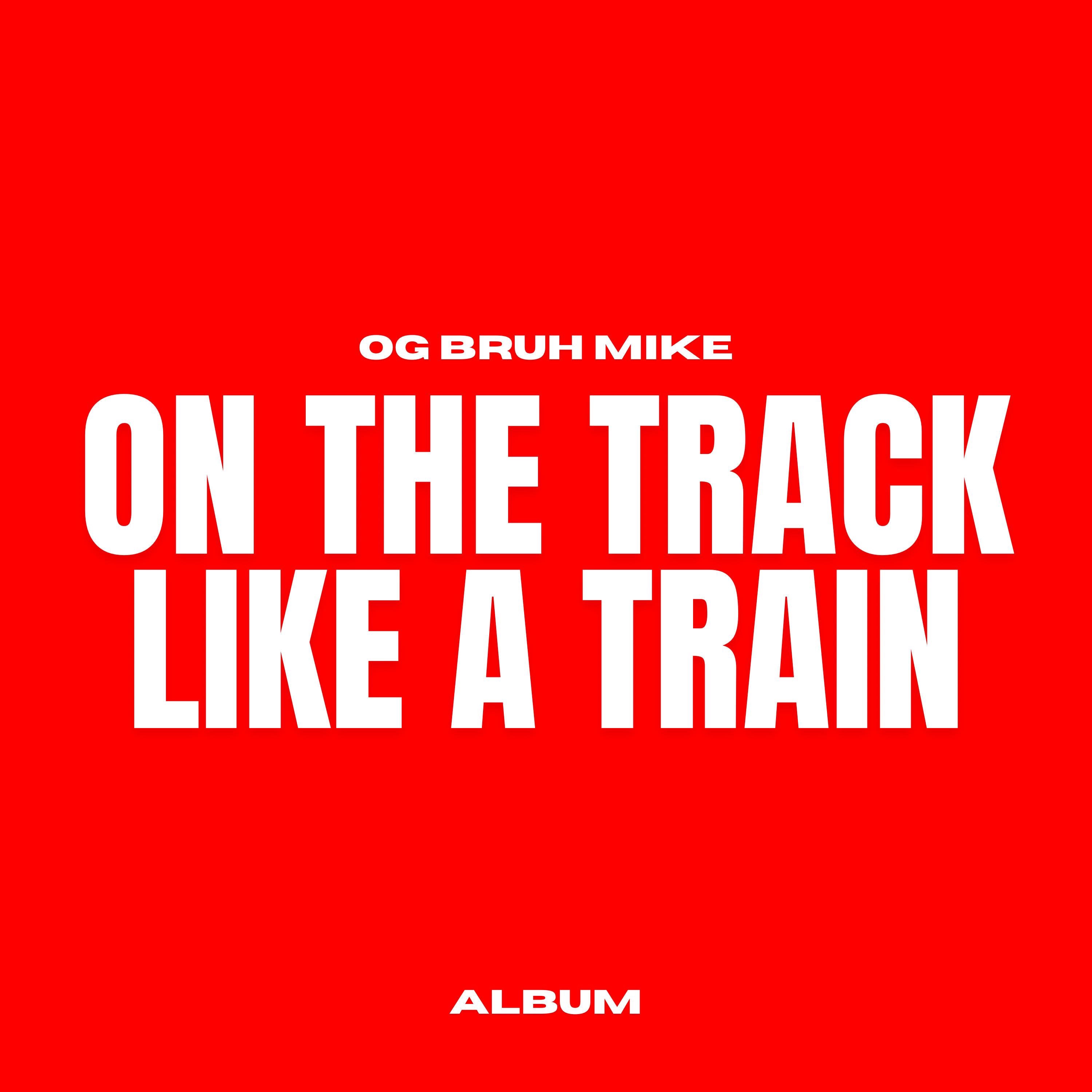 On The Track Like A Train