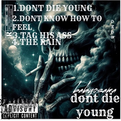 Don,T Die Young - Single