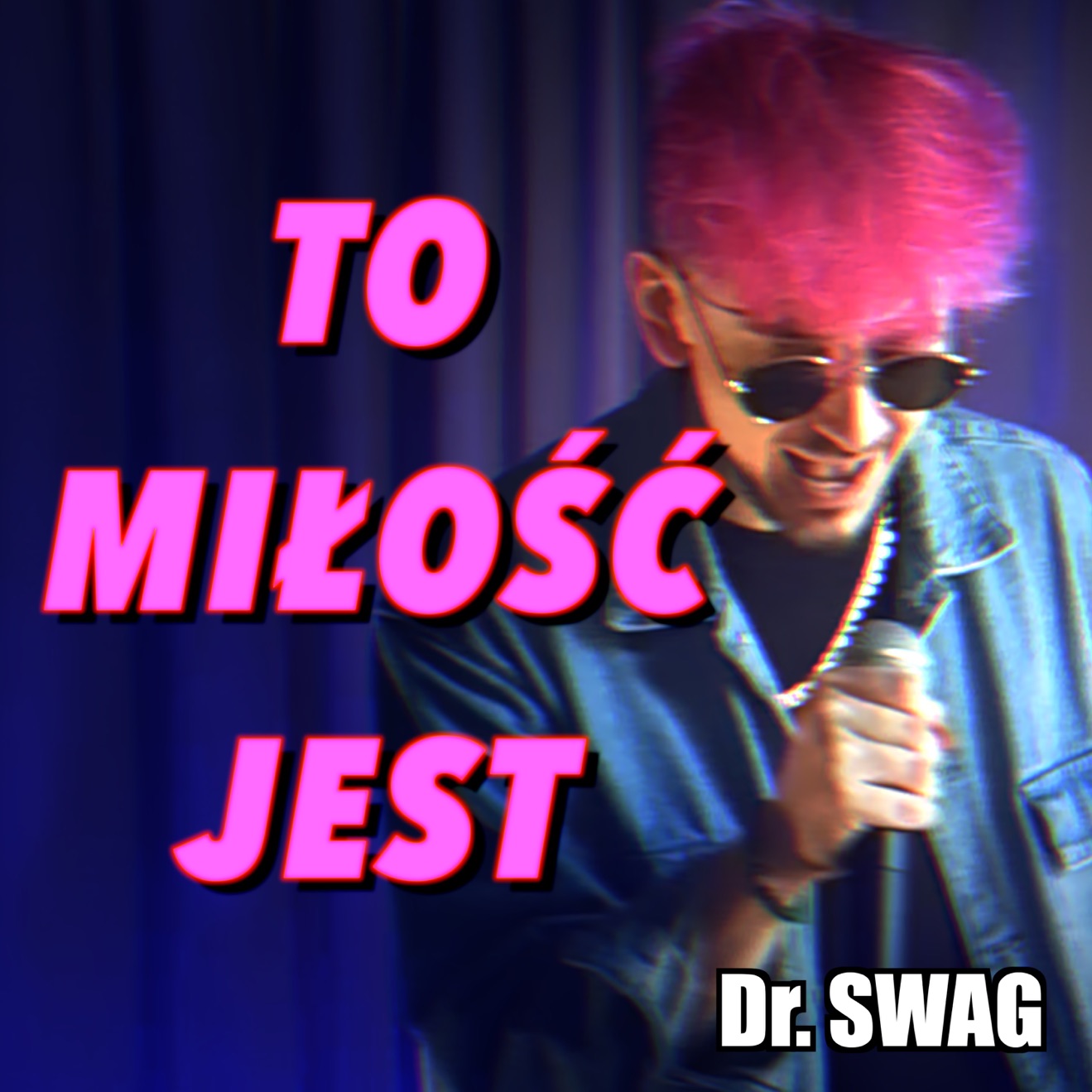 Dr. SWAG – TO MIŁOŚĆ JEST – Single (2025) [iTunes Match M4A]