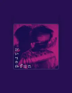 Ouça Hired Fun, assista a videoclipes, leia a biografia, veja as datas das turnês e mais!