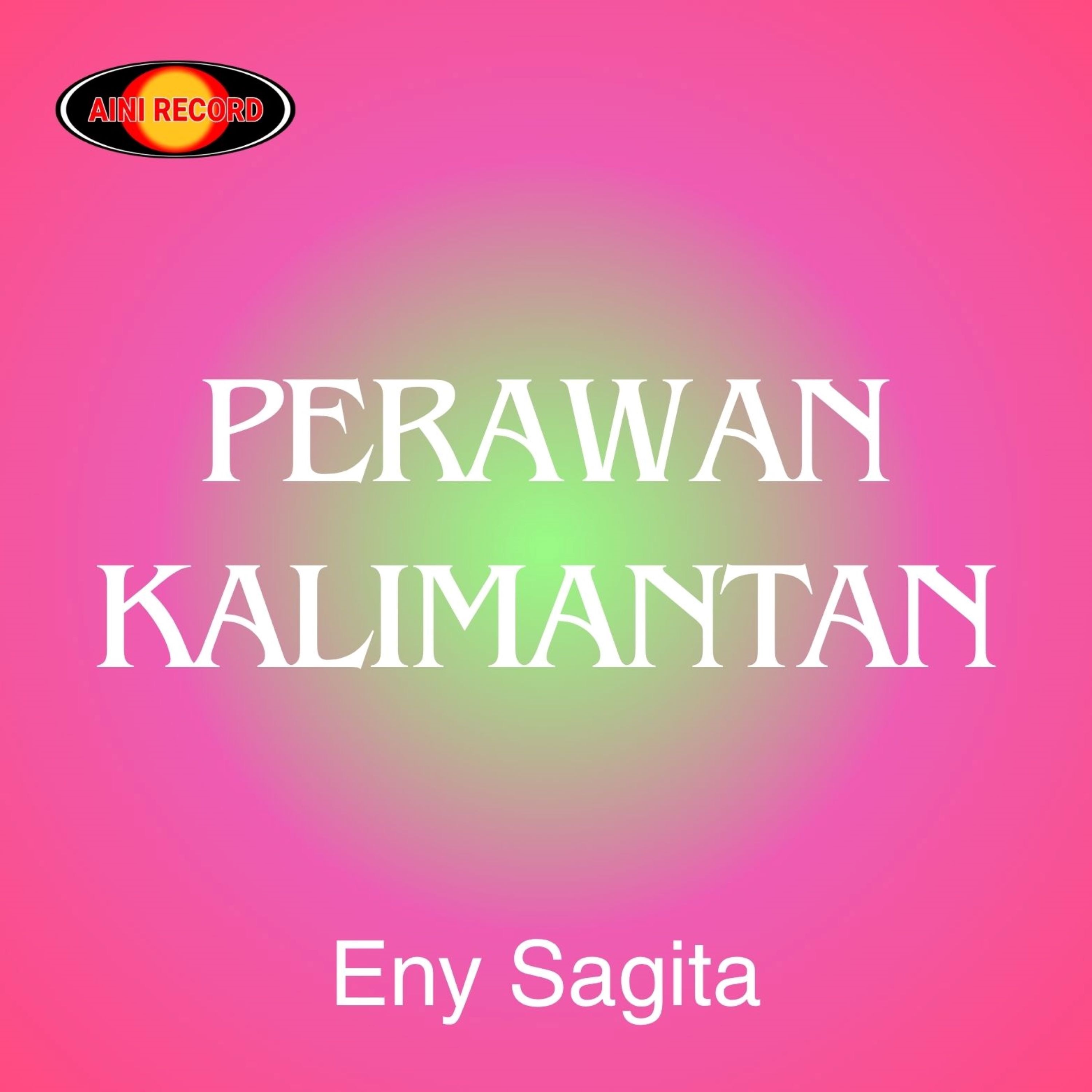 Perawan Kalimantan - Single