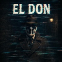 EL DON (feat. Yzvz, Mysterial G & Kontak) - Single - JUNIORKILLAZ