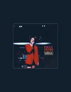 Ouve Paula Trama, vê vídeos de música, lê a biografia, vê as datas da digressão e muito mais!