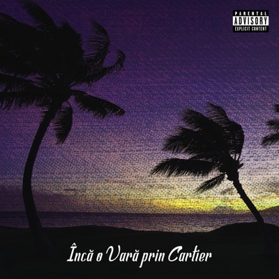 Încă o Vară prin Cartier (feat. Dianttri & kinno) - EP