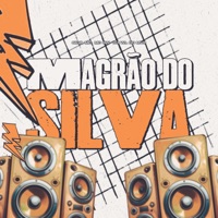 MAGRÃO DO SILVA - Single - dj wl do mvp, Mc Gw & Silva MC