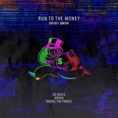 Run To The Money (Dab Dab) - Single