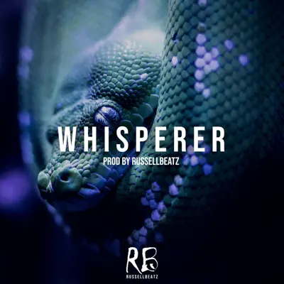 Listen to Whisperer - Single by Russellbeatz