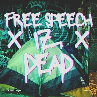 Free Speech Iz Dead